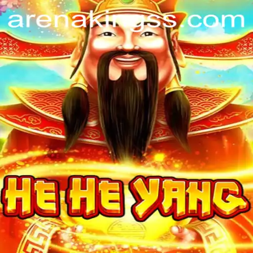 HeHeYang: The New Sensation in Arena Kings