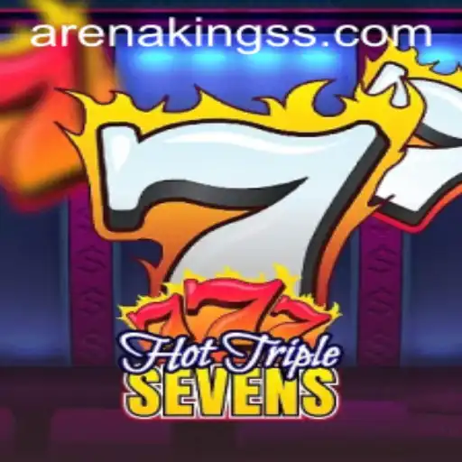 HotTripleSevens: The Exciting Intersection of Classic Gaming and Arena Kings