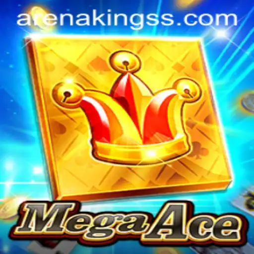 MegaAce: Exploring the Thrilling World of Arena Kings