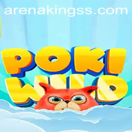 PokiWild: A New Gaming Adventure in Arena Kings